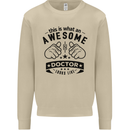 An Awesome Doctor Looks Like GP Funny Mens Sweatshirt Jumper Sand