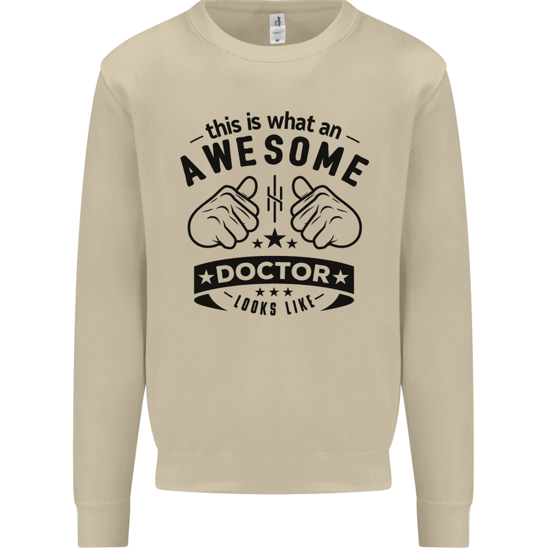 An Awesome Doctor Looks Like GP Funny Mens Sweatshirt Jumper Sand