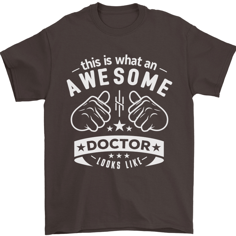 An Awesome Doctor Looks Like GP Funny Mens T-Shirt Cotton Gildan Dark Chocolate