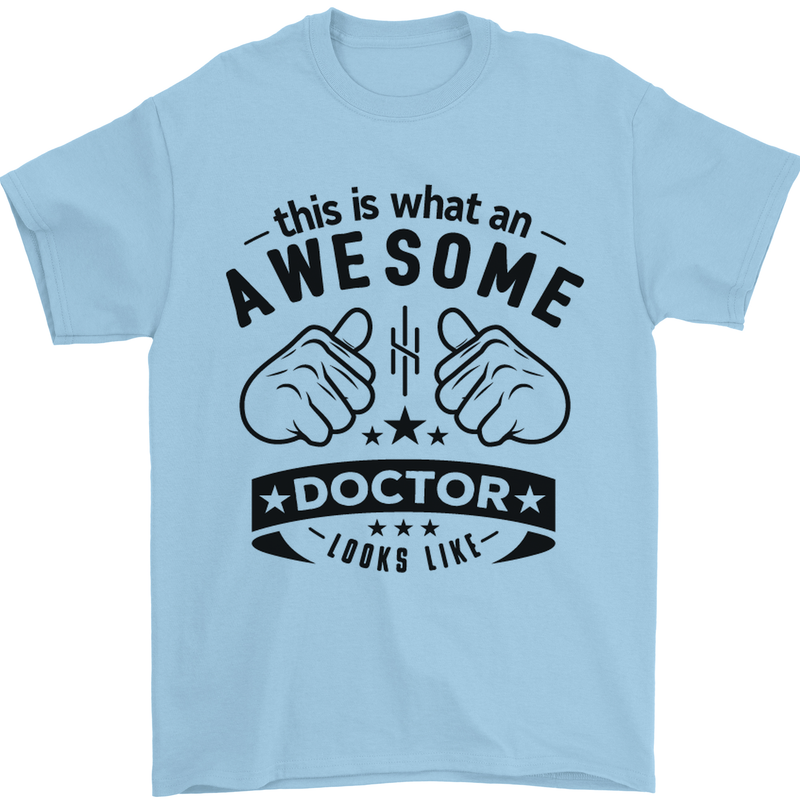 An Awesome Doctor Looks Like GP Funny Mens T-Shirt Cotton Gildan Light Blue