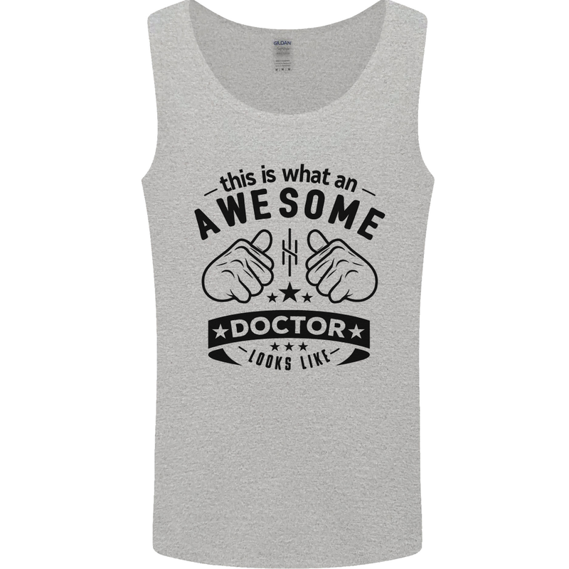 An Awesome Doctor Looks Like GP Funny Mens Vest Tank Top Sports Grey