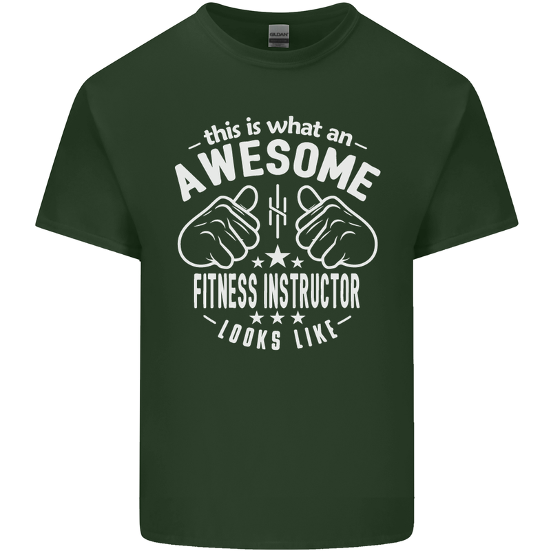 An Awesome Fitness Instructor Looks Like Mens Cotton T-Shirt Tee Top Forest Green