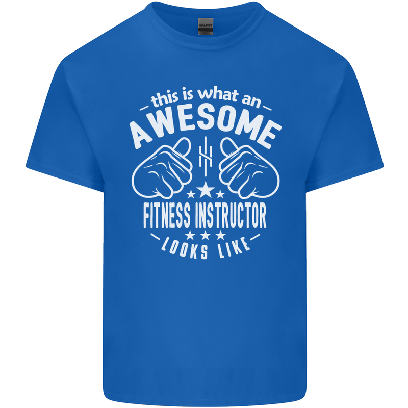 An Awesome Fitness Instructor Looks Like Mens Cotton T-Shirt Tee Top Royal Blue