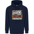 An Awesome Footballer Mens 80% Cotton Hoodie Navy Blue