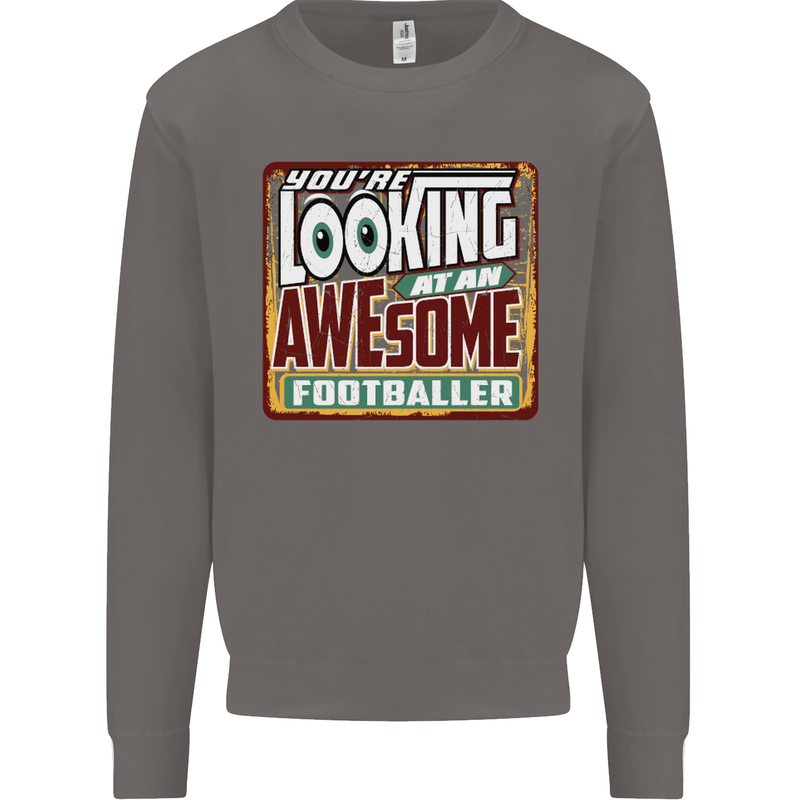 An Awesome Footballer Mens Sweatshirt Jumper Charcoal