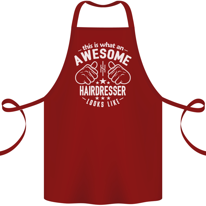 An Awesome Hairdresser Looks Like Cotton Apron 100% Organic Maroon