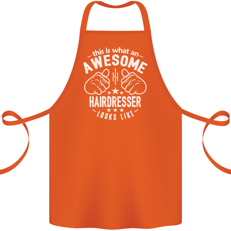 An Awesome Hairdresser Looks Like Cotton Apron 100% Organic Orange