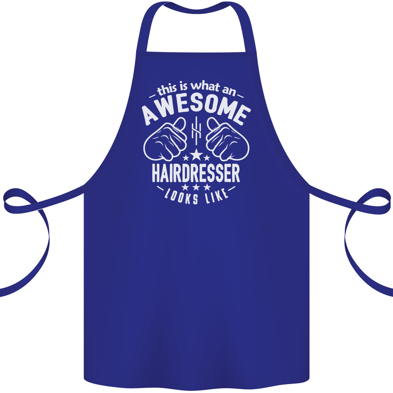 An Awesome Hairdresser Looks Like Cotton Apron 100% Organic Royal Blue