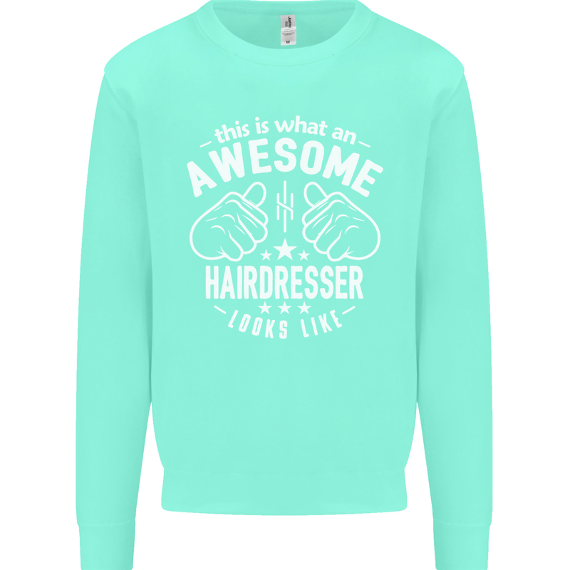 An Awesome Hairdresser Looks Like Mens Sweatshirt Jumper Peppermint