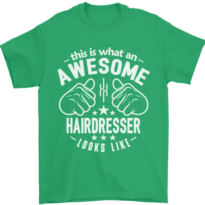 An Awesome Hairdresser Looks Like Mens T-Shirt Cotton Gildan Irish Green