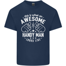 An Awesome Handy Man Looks Like Mens Cotton T-Shirt Tee Top Navy Blue
