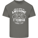 An Awesome IT Technician Looks Like Mens Cotton T-Shirt Tee Top Charcoal