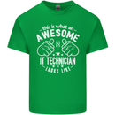 An Awesome IT Technician Looks Like Mens Cotton T-Shirt Tee Top Irish Green