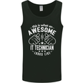 An Awesome IT Technician Looks Like Mens Vest Tank Top Black