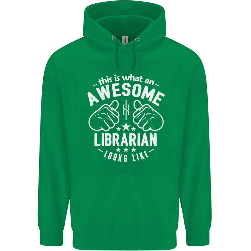 An Awesome Librarian Looks Like Mens 80% Cotton Hoodie Irish Green