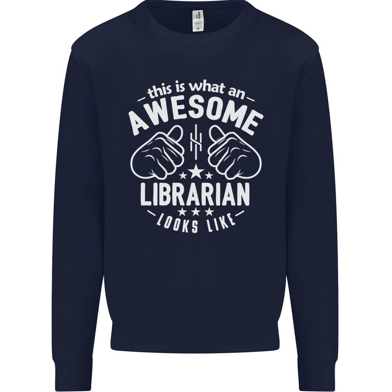 An Awesome Librarian Looks Like Mens Sweatshirt Jumper Navy Blue