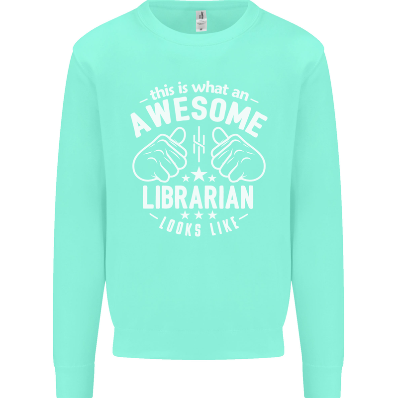 An Awesome Librarian Looks Like Mens Sweatshirt Jumper Peppermint