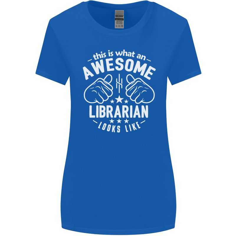 An Awesome Librarian Looks Like Womens Wider Cut T-Shirt Royal Blue