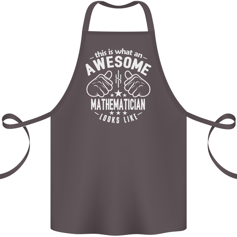 An Awesome Mathematician Looks Like Cotton Apron 100% Organic Dark Grey