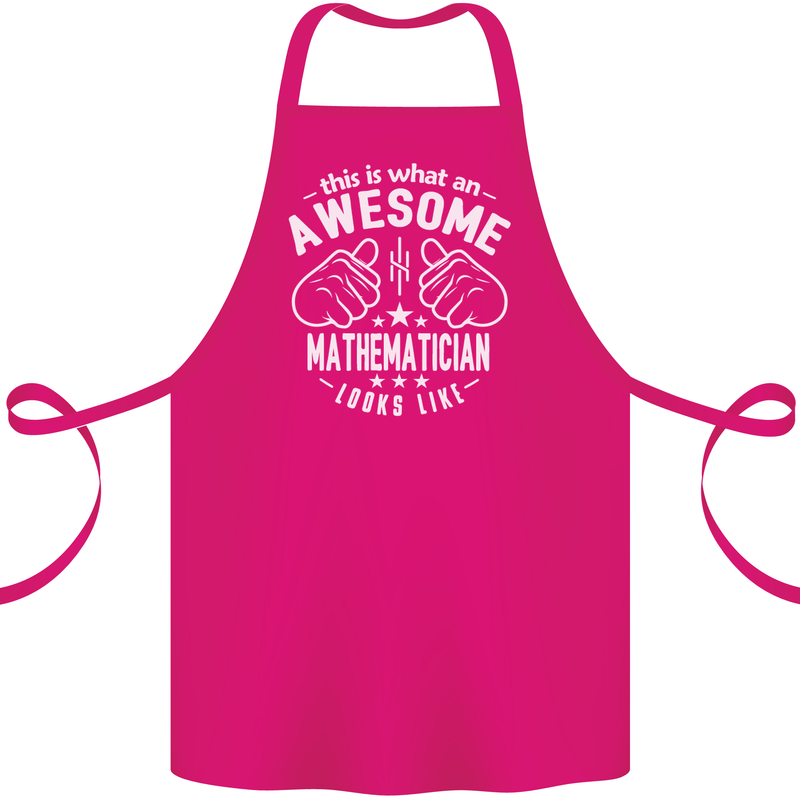An Awesome Mathematician Looks Like Cotton Apron 100% Organic Pink