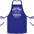 An Awesome Mathematician Looks Like Cotton Apron 100% Organic Royal Blue