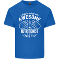 An Awesome Nutritionist Looks Like Mens Cotton T-Shirt Tee Top Royal Blue