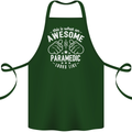 An Awesome Paramedic Looks Like Cotton Apron 100% Organic Forest Green