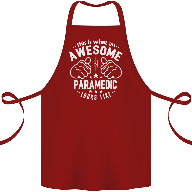 An Awesome Paramedic Looks Like Cotton Apron 100% Organic Maroon