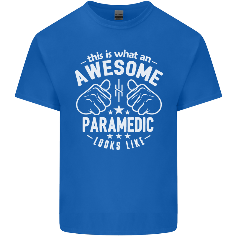 An Awesome Paramedic Looks Like Mens Cotton T-Shirt Tee Top Royal Blue