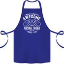 An Awesome Personal Trainer Looks Like Cotton Apron 100% Organic Royal Blue