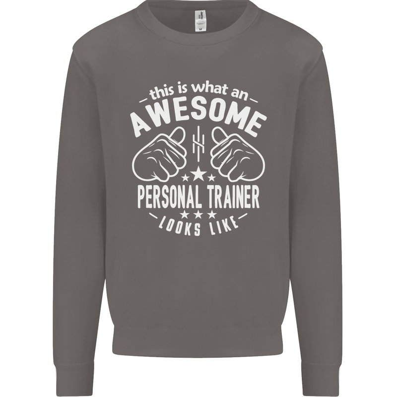 An Awesome Personal Trainer Looks Like Mens Sweatshirt Jumper Charcoal