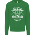 An Awesome Personal Trainer Looks Like Mens Sweatshirt Jumper Irish Green