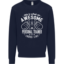 An Awesome Personal Trainer Looks Like Mens Sweatshirt Jumper Navy Blue