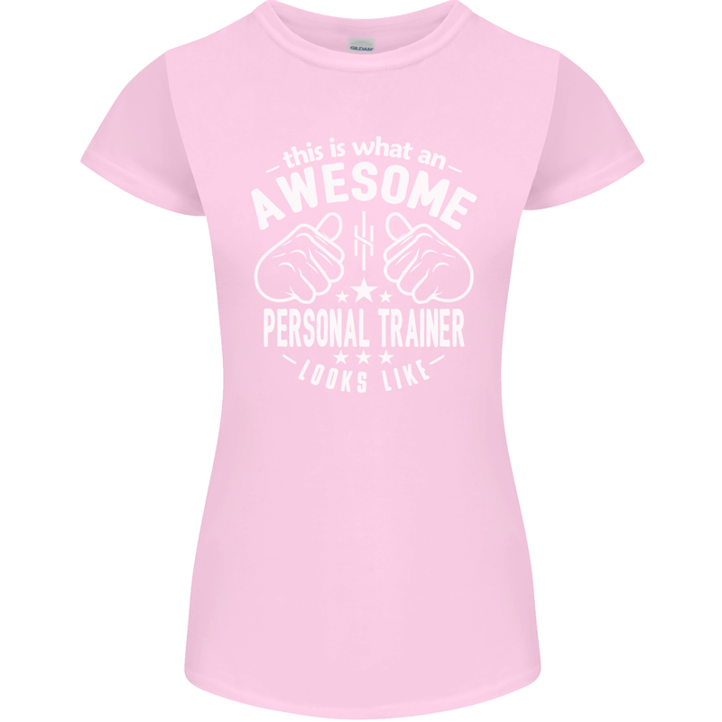 An Awesome Personal Trainer Looks Like Womens Petite Cut T-Shirt Light Pink