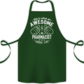 An Awesome Pharmacist Looks Like Cotton Apron 100% Organic Forest Green