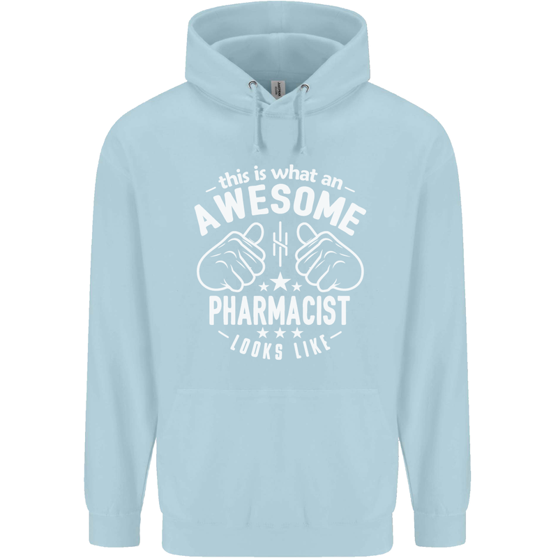 An Awesome Pharmacist Looks Like Mens 80% Cotton Hoodie Light Blue