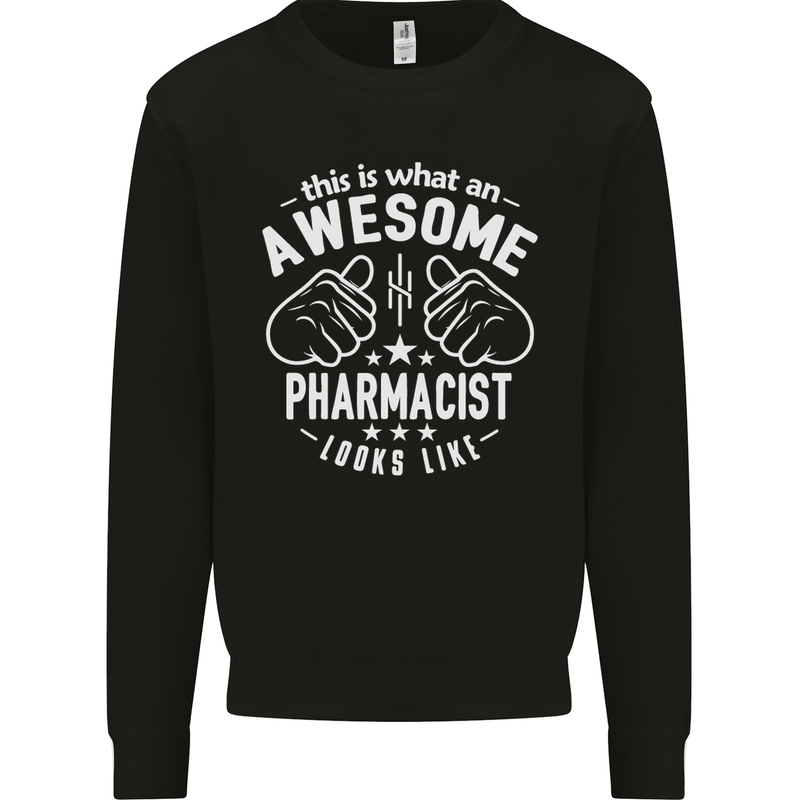An Awesome Pharmacist Looks Like Mens Sweatshirt Jumper Black