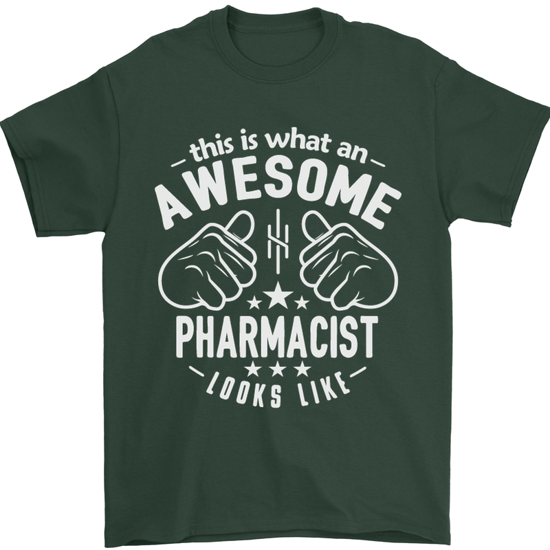 An Awesome Pharmacist Looks Like Mens T-Shirt Cotton Gildan Forest Green