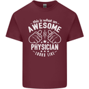 An Awesome Physician Looks Like Mens Cotton T-Shirt Tee Top Maroon