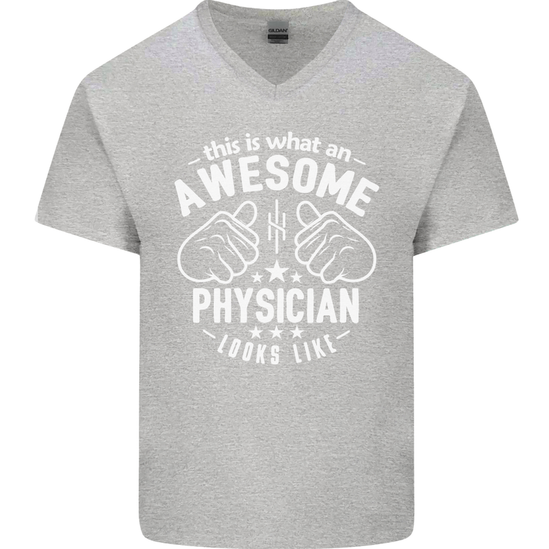 An Awesome Physician Looks Like Mens V-Neck Cotton T-Shirt Sports Grey