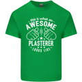 An Awesome Plasterer Looks Like Mens Cotton T-Shirt Tee Top Irish Green