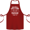 An Awesome Professor Looks Like Cotton Apron 100% Organic Maroon