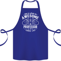 An Awesome Professor Looks Like Cotton Apron 100% Organic Royal Blue