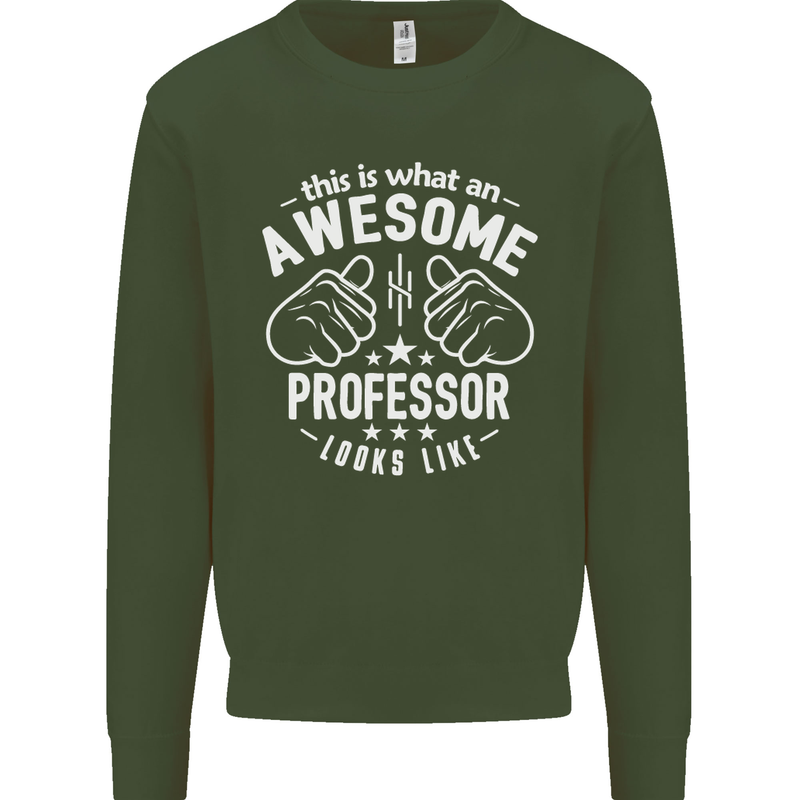 An Awesome Professor Looks Like Mens Sweatshirt Jumper Forest Green