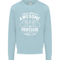 An Awesome Professor Looks Like Mens Sweatshirt Jumper Light Blue