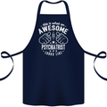 An Awesome Psychiatrist Looks Like Cotton Apron 100% Organic Navy Blue