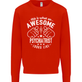An Awesome Psychiatrist Looks Like Mens Sweatshirt Jumper Bright Red