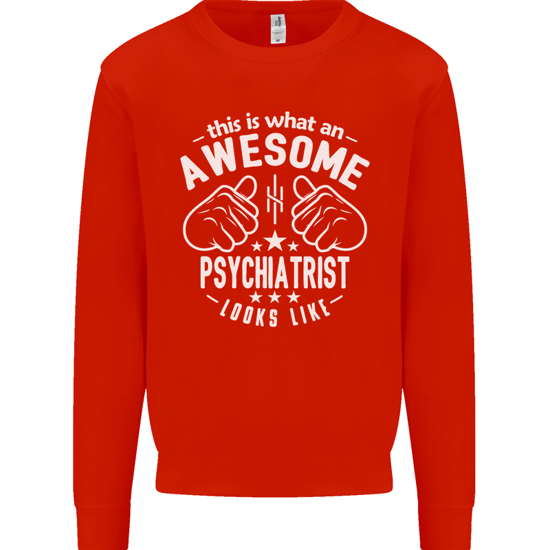 An Awesome Psychiatrist Looks Like Mens Sweatshirt Jumper Bright Red