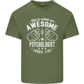An Awesome Psychologist Looks Like Mens Cotton T-Shirt Tee Top Military Green