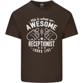 An Awesome Receptionist Looks Like Mens Cotton T-Shirt Tee Top Dark Chocolate